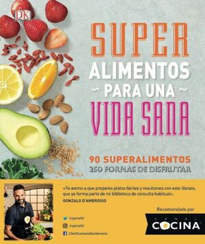 SUPER ALIMENTOS PARA UNA VIDA SANA