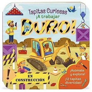 ¡A TRABAJAR DURO!