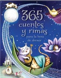 365 CUENTOS Y RIMAS PARA LA HORA DE DORMIR