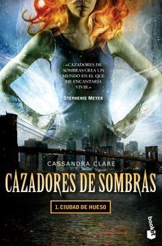 CAZADORES DE SOMBRAS 1 CIUDAD DE HUESOS