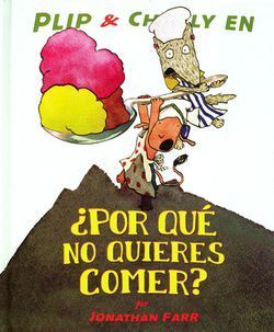 ¿POR QUÉ NO QUIERES COMER?