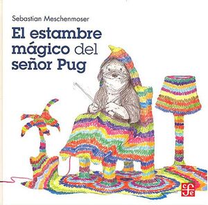 EL ESTAMBRE MÁGICO DEL SEÑOR PUG