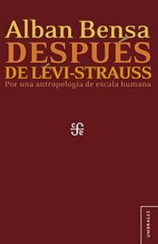 DESPUÉS DE LÉVI-STRAUSS