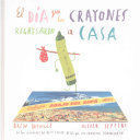 EL DIA QUE LOS CRAYONES REGRESARON A CASA