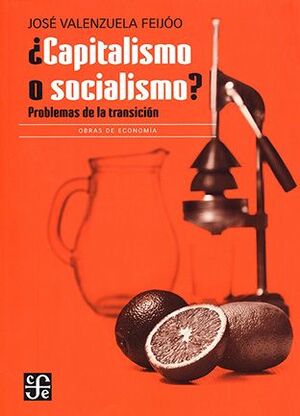 ¿CAPITALISMO O SOCIALISMO?