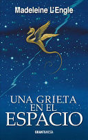 UNA GRIETA EN EL ESPACIO VOL 2 SAGA EL QUINTETO DEL TIEMPO