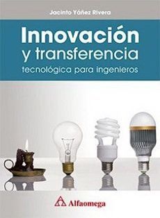 INNOVACIÓN Y TRANSFERENCIA TECNOLÓGICA PARA INGENIEROS