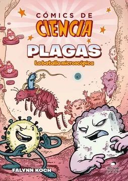 PLAGAS LA BATALLA MICROSCOPICA