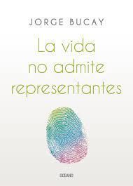 LA VIDA NO ADMITE REPRESENTANTES