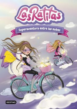 LAS RATITAS 4: SUPERAVENTURA ENTRE LAS NUBES