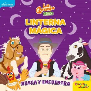 LA GRANJA DE ZENON, LINTERNA MAGICA