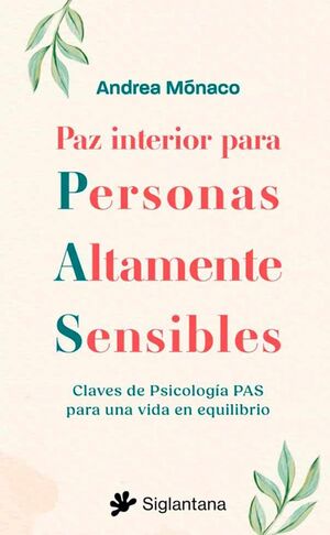 PAZ INTERIOR PARA PERSONAS ALTAMENTE SENSIBLES