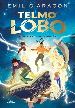 TELMO LOBO:EL MISTERIO DEL CAPITAN