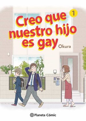 CREO QUE MI HIJO ES GAY VOL.1