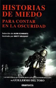 HISTORIAS DE MIEDO PARA CONTAR EN LA OSCURIDAD