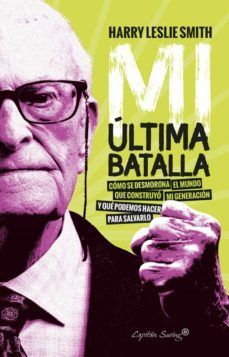 MI ULTIMA BATALLA