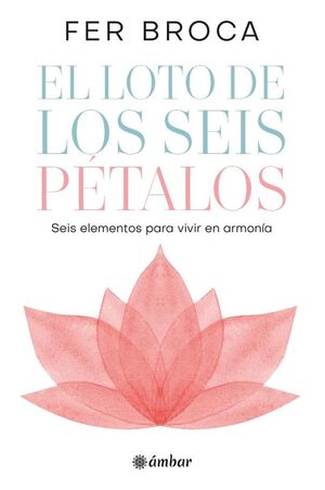 EL LOTO DE LOS SEIS PETALOS