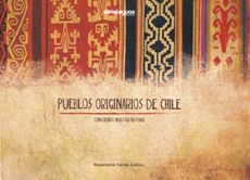 LOS PUEBLOS ORIGINARIOS EN CHILE