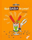 ¡QUE RABIA DE JUEGO!