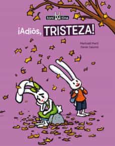 ADIOS TRISTEZA