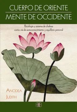 CUERPO DE ORIENTE MENTE DE OCCIDENTE