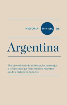 HISTORIA MINIMA DE ARGENTINA