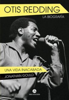 OTIS REDDING LA BIOGRAFÍA