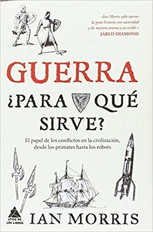 GUERRA ¿PARA QUE SIRVE?