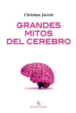 GRANDES MITOS DEL CEREBRO