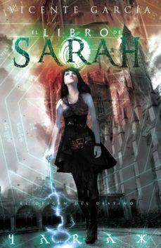 EL ORIGEN DEL DESTINO / SAGA EL LIBRO DE SARAH 2