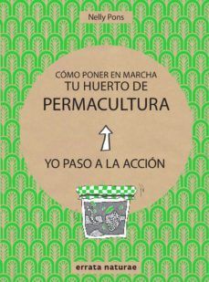 COMO PONER EN MARCHA TU HUERTO DE PERMACULTURA