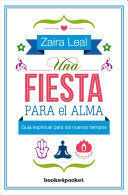 UNA FIESTA PARA EL ALMA / A FEAST FOR THE SOUL