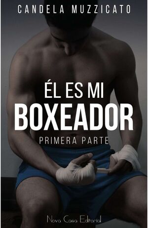 ÉL ES MI BOXEADOR