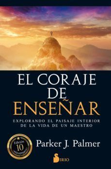 EL CORAJE DE ENSENAR