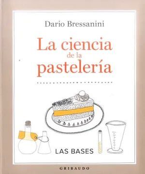 LA CIENCIA DE LA PASTELERIA
