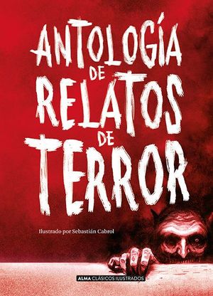 ANTOLOGIA DE RELATOS DE TERROR