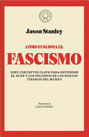 CÓMO FUNCIONA EL FASCISMO