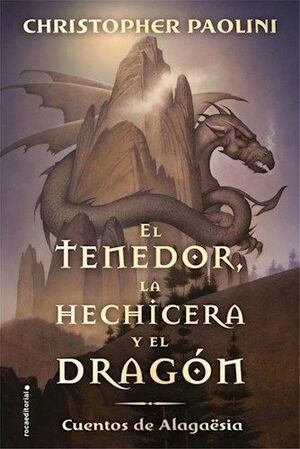 EL TENEDOR, LA HECHICERA Y EL DRAGON
