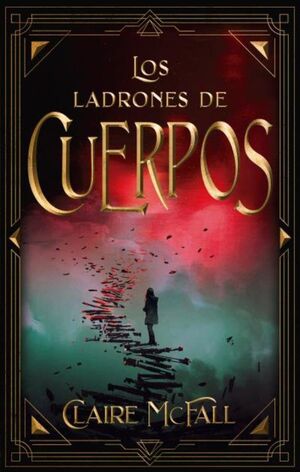 LOS LADRONES DE CUERPO