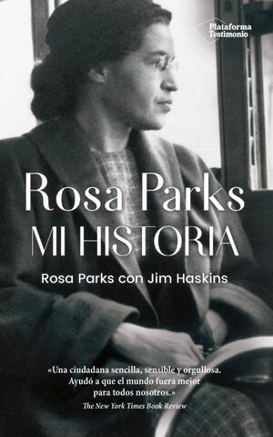 ROSA PARKS : MI HISTORIA