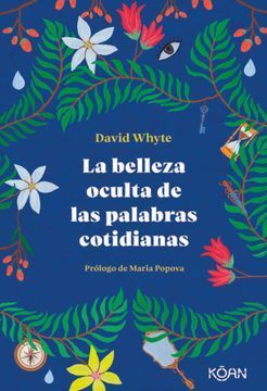 LA BELLEZA OCULTA DE LAS PALABRAS COTIDIANAS