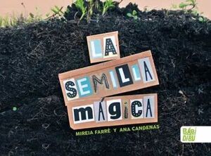 LA SEMILLA MÁGICA