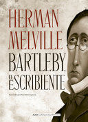 BARTLEBY, EL ESCRIBIENTE