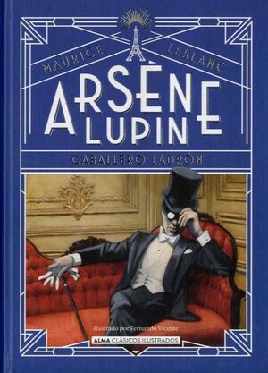 ARSENE LUPIN, CABALLERO LADRÓN