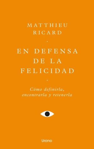 EN DEFENSA DE LA FELICIDAD