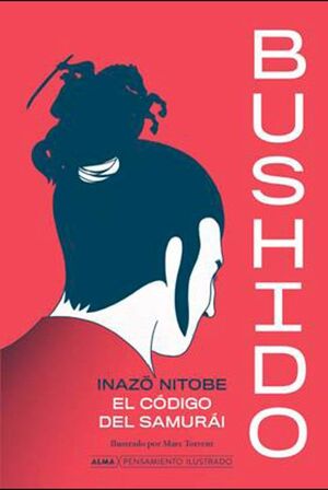 BUSHIDO: EL CODIGO SAMURAI