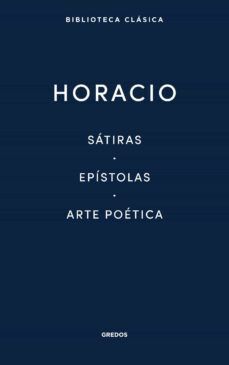 SÁTIRAS / EPÍSTOLAS / ARTE POÉTICA