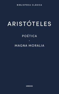 POÉTICA / MAGNA MORALIA