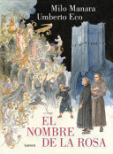 EL NOMBRE DE LA ROSA. LA NOVELA GRÁFICA VOL 1 / THE NAME OF THE ROSE. THE GRAPHI C NOVEL