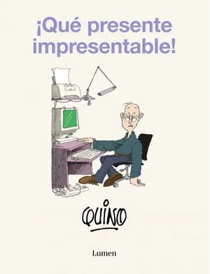 ¡QUE PRESENTE IMPRESENTABLE!